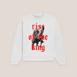 Rise of the king Sweatshirt